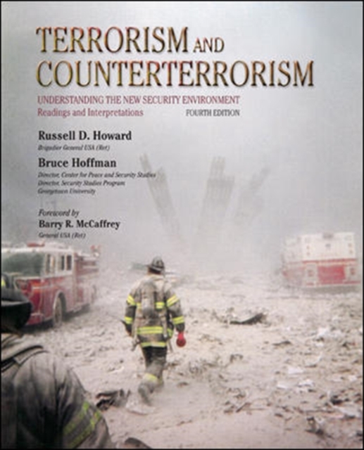 Terrorism and Counterterrorism: Understanding the New Security Environment, Readings and Interpretations, Paperback Book