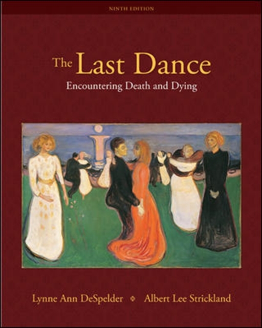 The Last Dance : Encountering Death and Dying, Hardback Book