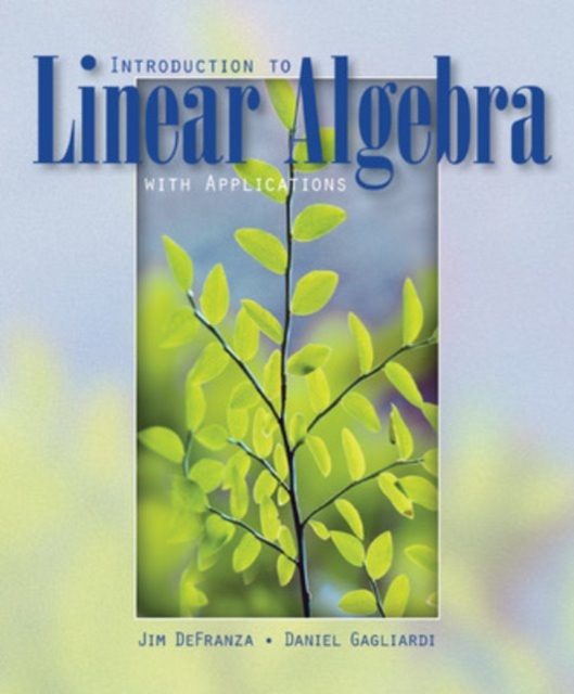 Introduction to Linear Algebra, Hardback Book