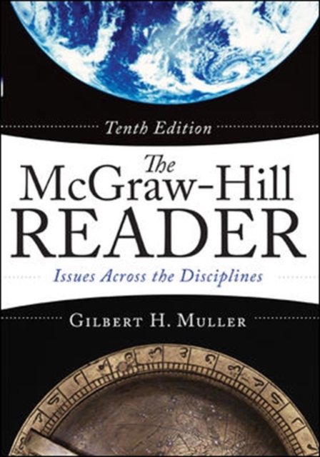 The McGraw-Hill Reader: Issues Across the Disciplines, Paperback / softback Book