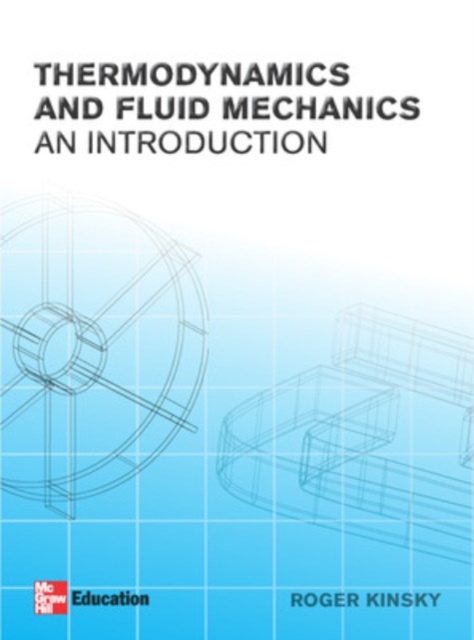 Introductory Thermodynamics and Fluids Mechanics, Paperback / softback Book