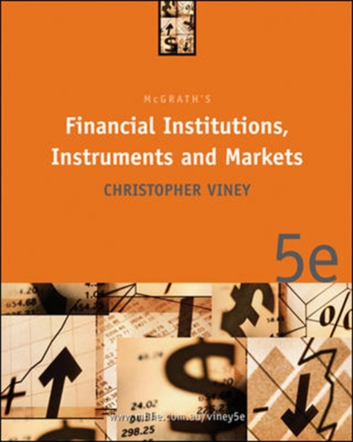 Financial Institutions, Instruments and Markets, Paperback Book