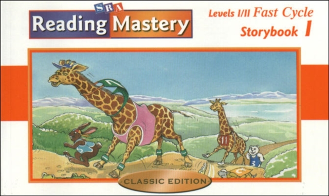 Reading Mastery Classic Fast Cycle, Storybook 1, Hardback Book