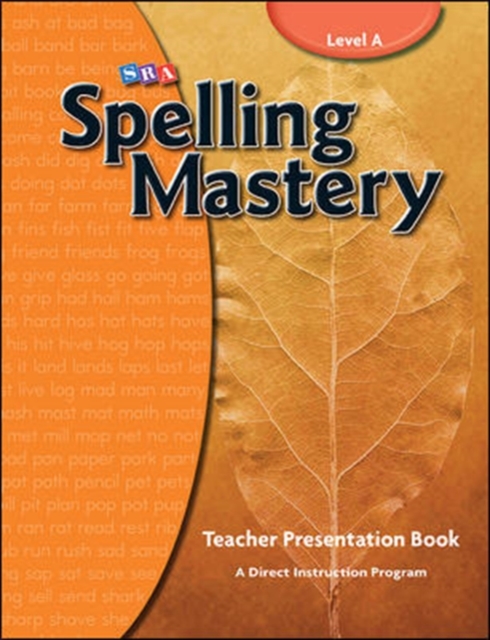 Spelling Mastery Level A, Teacher Materials, Spiral bound Book