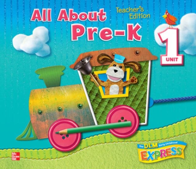DLM Early Childhood Express, Teacher's Edition Unit 1 All About Pre-K, Spiral bound Book