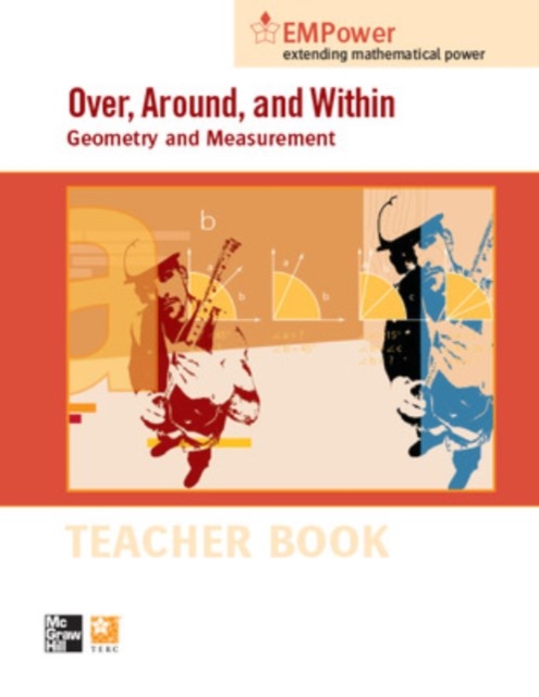 Empowered Math EMPower Math, Over, Around, and Within: Geometry and Measurement ...