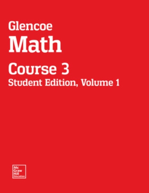 Glencoe Math, Course 3, Student Edition, Volume 1, Paperback / softback Book