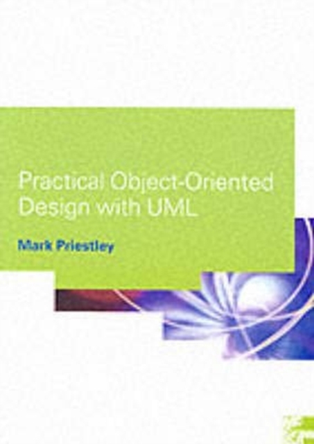 Practical Object-Oriented Design With Uml, Paperback Book