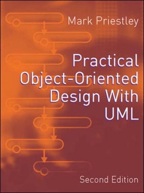 Practical Object-Oriented Design Using UML, Paperback / softback Book