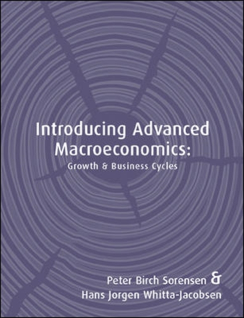 Introducing Advanced Macroeconomics: Growth and Business Cycles : Growth and Business Cycles, Paperback Book