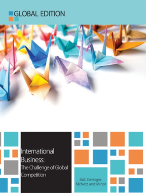 International Business: The Challenge of Global Competition, Global Edition, Paperback / softback Book
