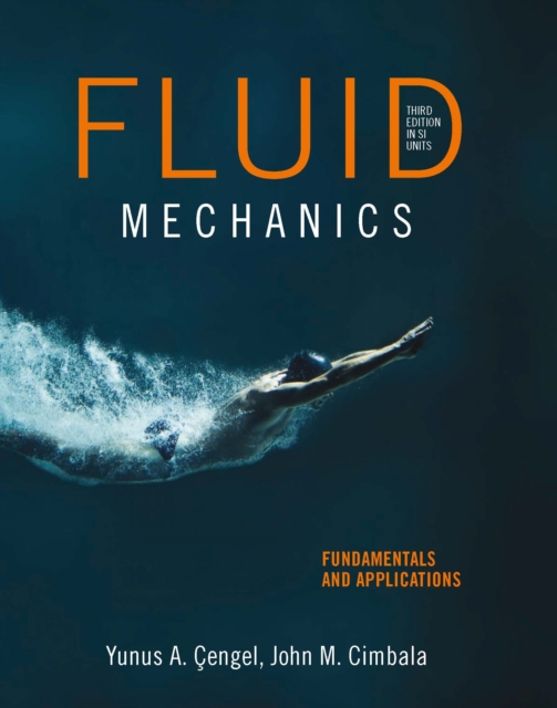 EBOOK: Fluid Mechanics Fundamentals and Applications (SI units), PDF eBook