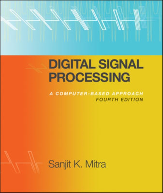 Digital Signal Processing : A Computer Based Approach With Student CD-ROM, Mixed media product Book
