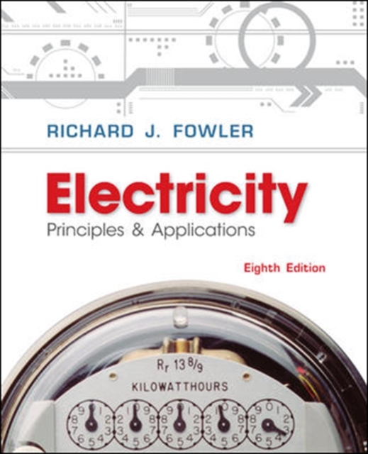 Electricity: Principles & Applications w/ Student Data CD-Rom, Hardback Book