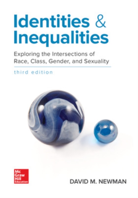 Identities and Inequalities: Exploring the Intersections of Race, Class, Gender, & Sexuality, Paperback / softback Book