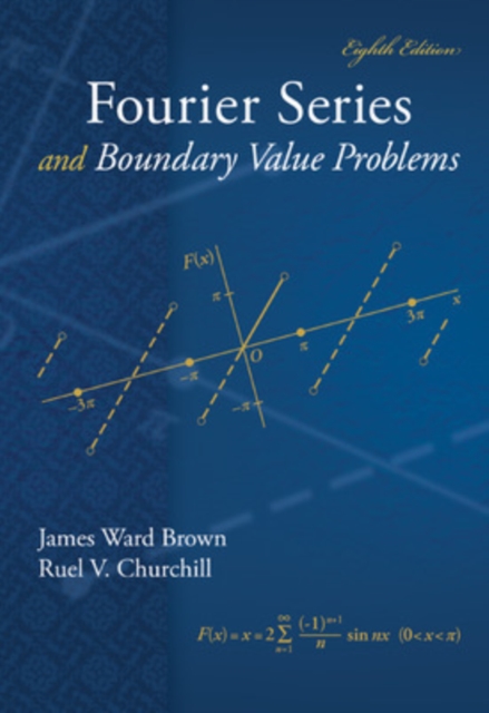 Fourier Series and Boundary Value Problems, Hardback Book