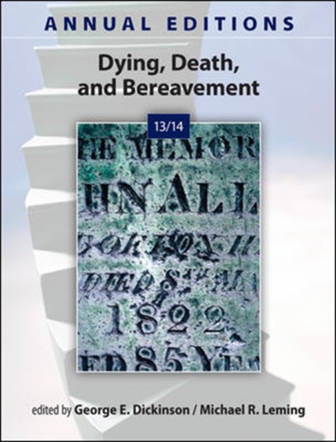 Annual Editions: Dying, Death, and Bereavement 13/14, Paperback / softback Book