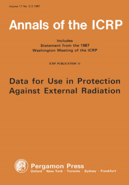 ICRP Publication 51 : Data for Use in Protection Against External Radiation, Paperback / softback Book