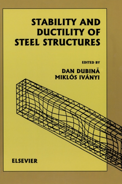 Stability and Ductility of Steel Structures (SDSS'99), Hardback Book