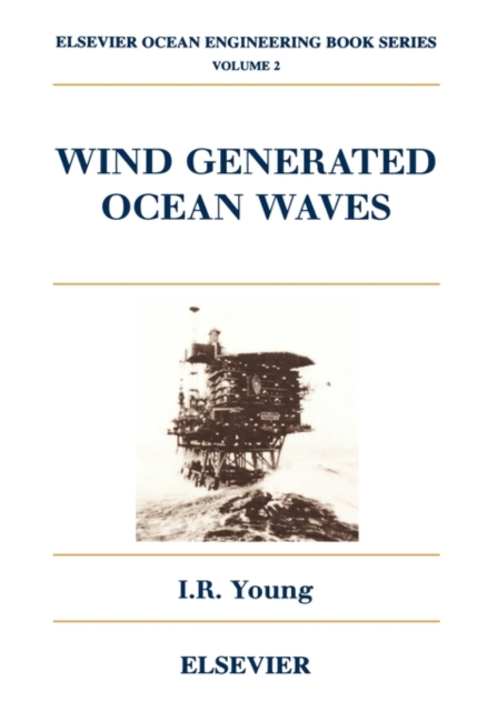 Wind Generated Ocean Waves : Volume 2, Hardback Book