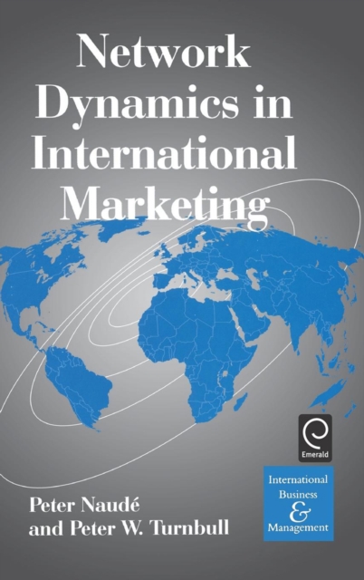Network Dynamics in International Marketing, Hardback Book