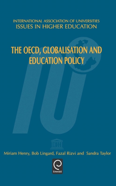 The OECD, Globalisation and Education Policy, Hardback Book