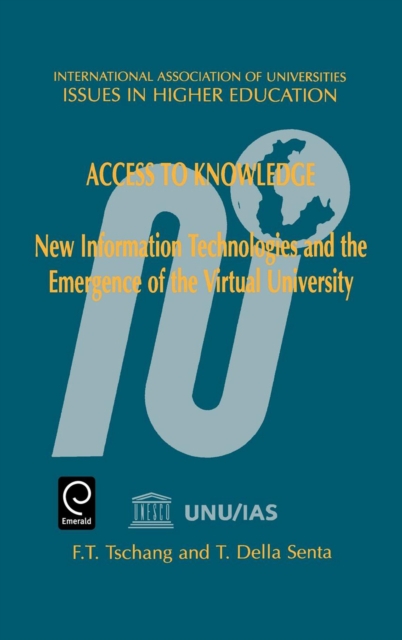 Access to Knowledge : New Information Technologies and the Emergence of the Virtual University, Hardback Book