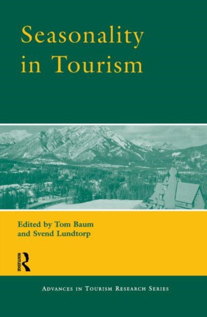 Seasonality in Tourism, Hardback Book