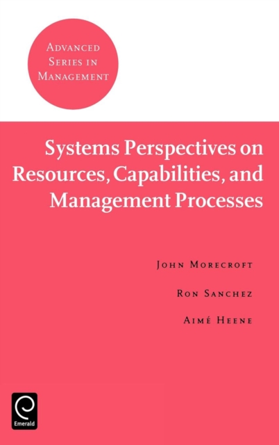 Systems Perspectives on Resources, Capabilities, and Management Processes, Hardback Book