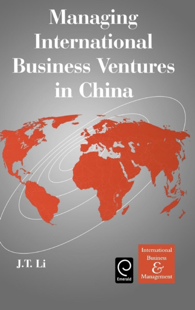 Managing International Business Ventures in China, Hardback Book