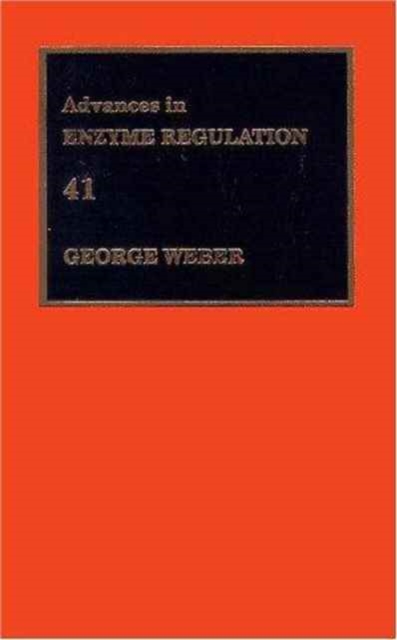Advances in Enzyme Regulation : Volume 41, Hardback Book