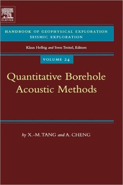 Quantitative Borehole Acoustic Methods : Volume 24, Hardback Book