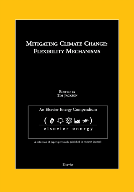 Mitigating Climate Change: Flexibility Mechanisms, Hardback Book