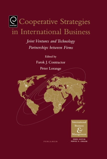 Cooperative Strategies and Alliances in International Business : Joint Ventures and Technology Partnership, Hardback Book
