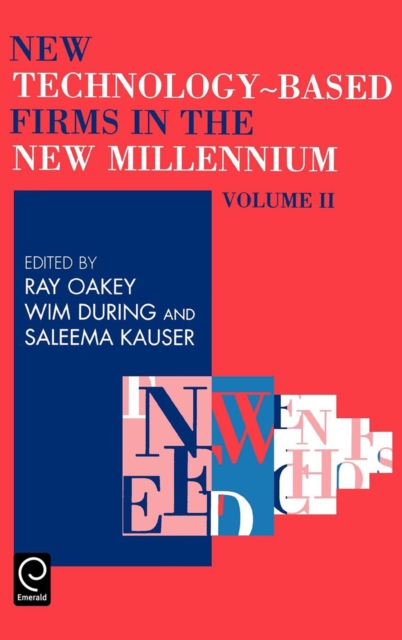 New Technology Based Firms in the New Millennium, Hardback Book