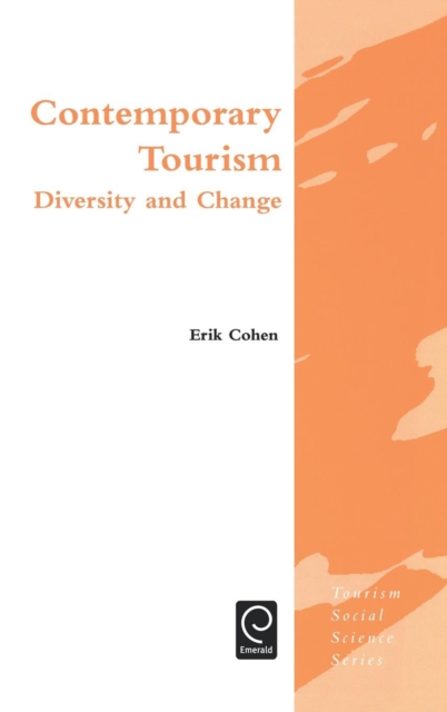 Contemporary Tourism : Diversity and Change, Hardback Book