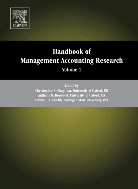 Handbook of Management Accounting Research : Volume 1, Hardback Book