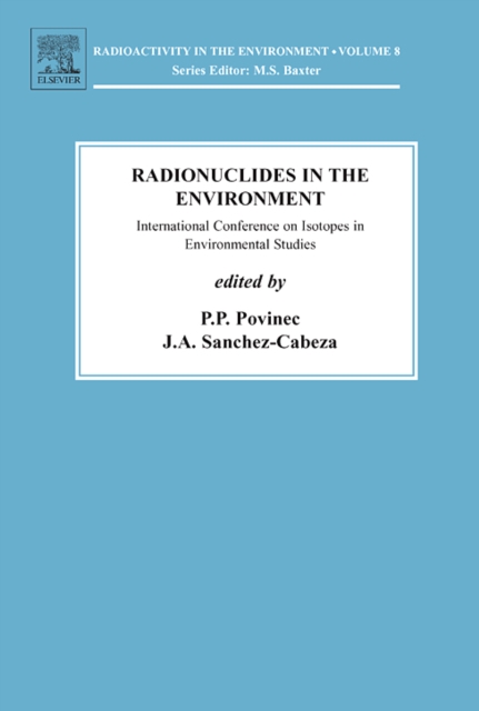 International Conference on Isotopes and Environmental Studies : Aquatic Forum 2004, 25-29 October, Monaco Volume 8, Hardback Book