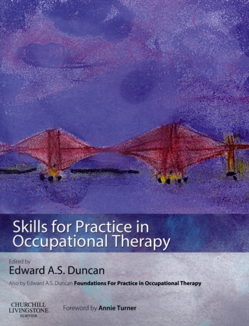 Skills for Practice in Occupational Therapy, Paperback / softback Book