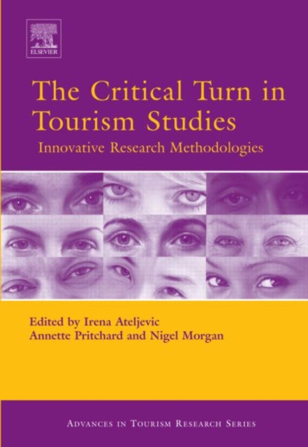 The Critical Turn in Tourism Studies, Hardback Book