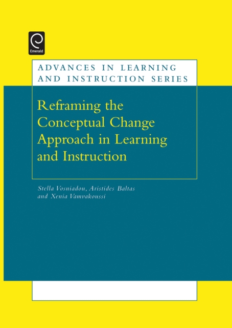 Reframing the Conceptual Change Approach in Learning and Instruction, Hardback Book