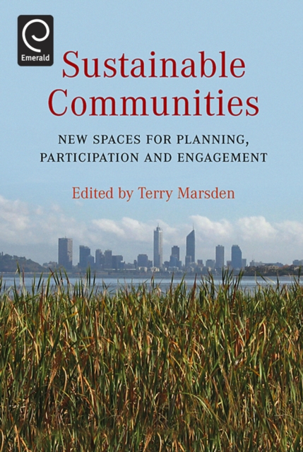 Sustainable Communities : New Spaces for Planning, Participation and Engagement, Hardback Book