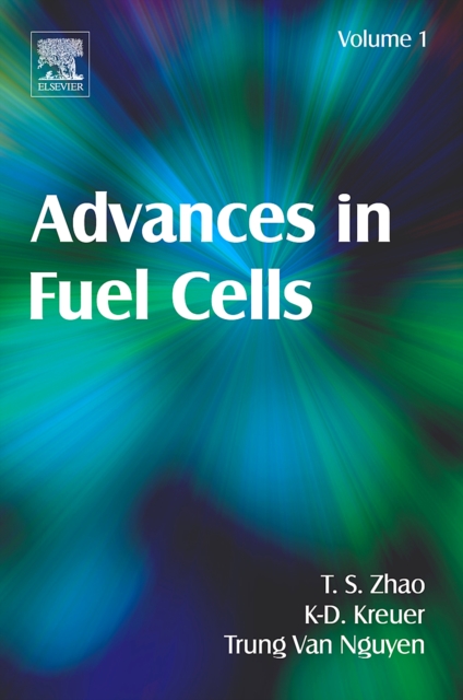 Advances in Fuel Cells : Volume 1, Hardback Book