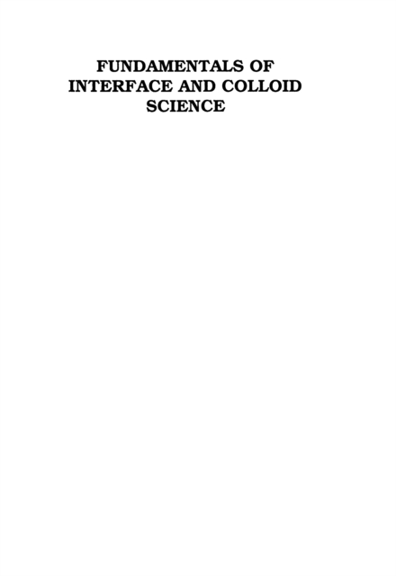 Interface Colloid Fundamentals of Interface and Colloid Science : Soft Colloids: J ...