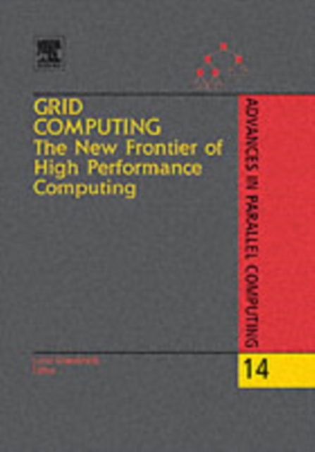 Grid Computing: The New Frontier of High Performance Computing, PDF eBook