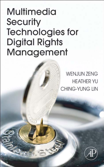 Multimedia Security Technologies for Digital Rights Management, PDF eBook