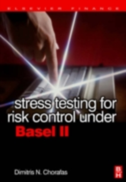 Stress Testing for Risk Control Under Basel II, PDF eBook