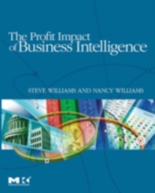 The Profit Impact of Business Intelligence, PDF eBook