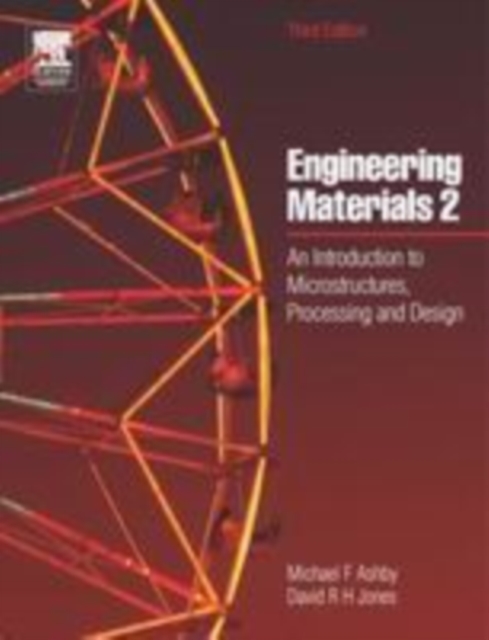 Engineering Materials 2 : An Introduction to Microstructures, Processing and Design, PDF eBook