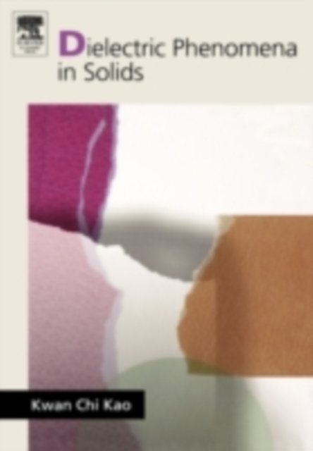 Dielectric Phenomena in Solids, PDF eBook